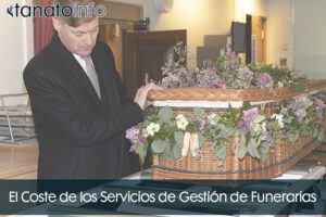 El Coste de los Servicios de Gestión de Funerarias