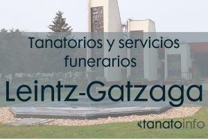 Tanatorios y servicios funerarios Leintz-Gatzaga