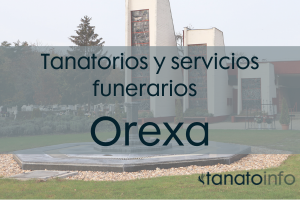Tanatorios y servicios funerarios Orexa