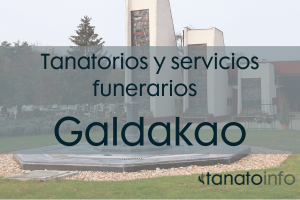 Tanatorios y servicios funerarios Galdakao