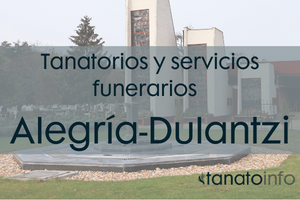 Tanatorios y servicios funerarios Alegría-Dulantzi