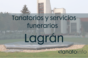 Tanatorios y servicios funerarios Lagrán