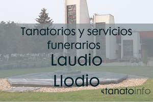 Tanatorios y servicios funerarios Laudio-Llodio