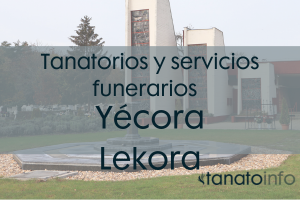 Tanatorios y servicios funerarios Yécora-Iekora
